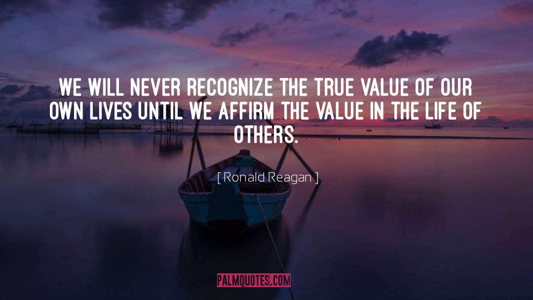 True Value quotes by Ronald Reagan
