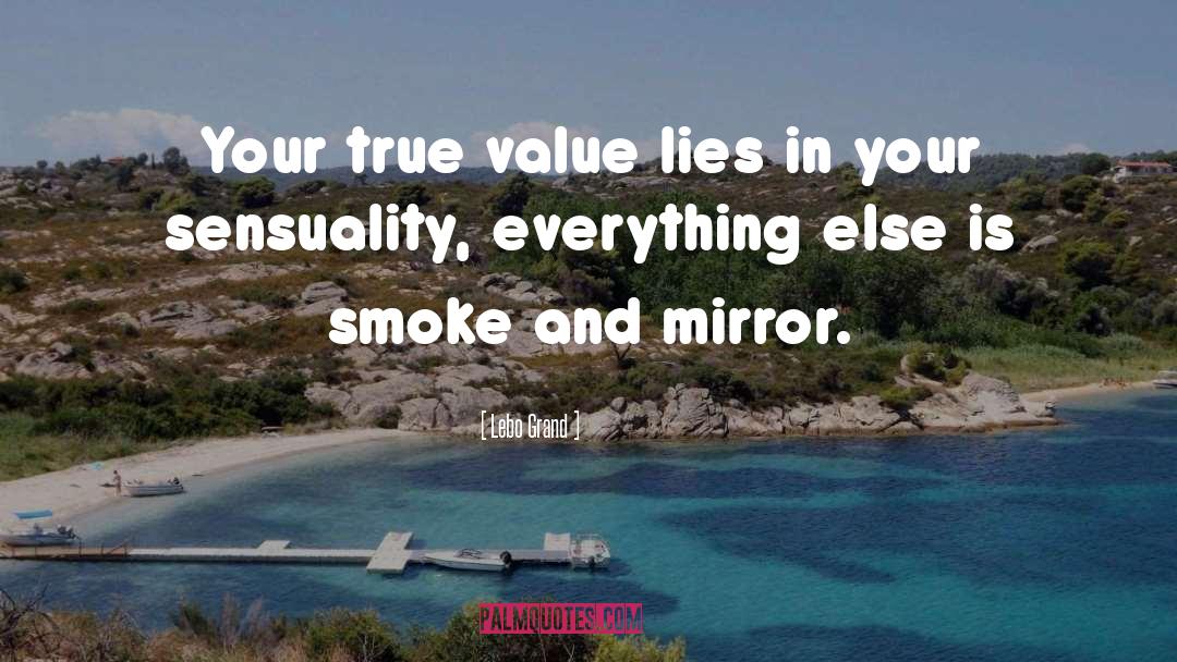 True Value quotes by Lebo Grand