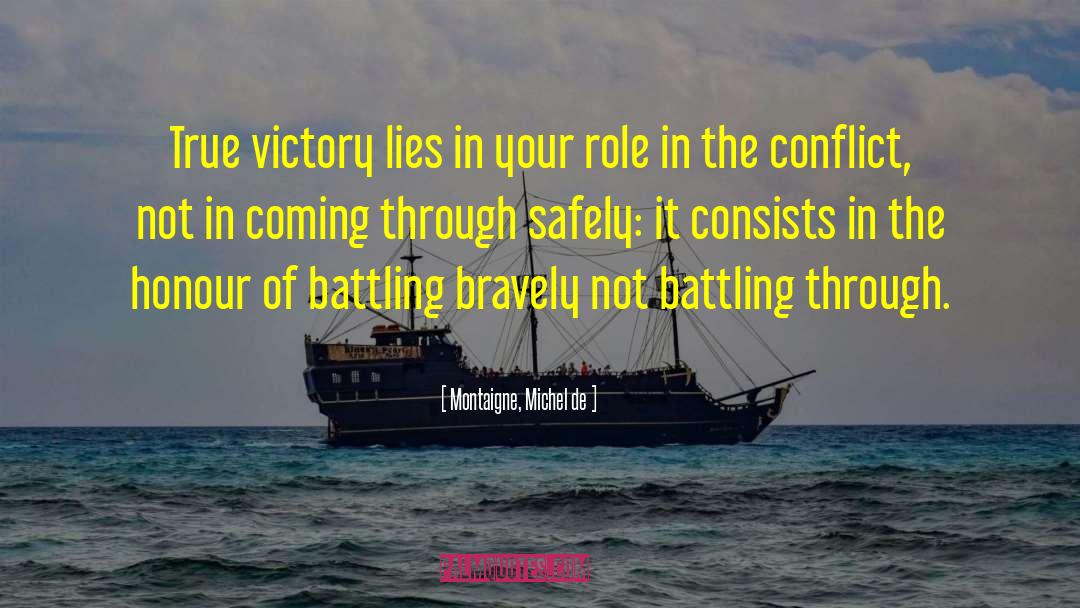 True Victory quotes by Montaigne, Michel De