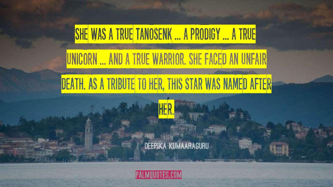 True Warrior quotes by Deepika Kumaaraguru