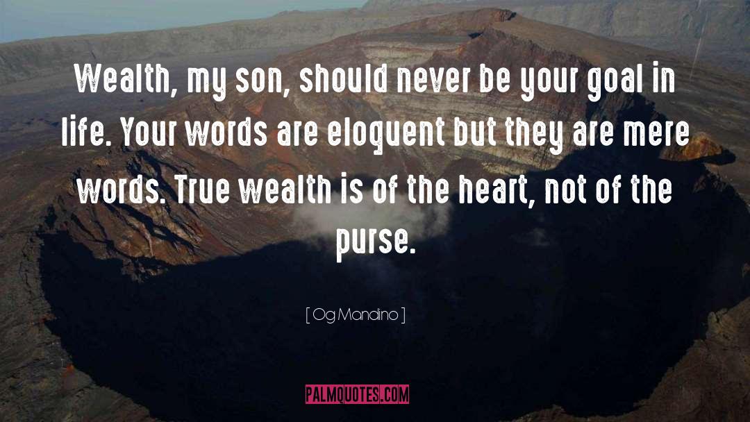 True Wealth quotes by Og Mandino