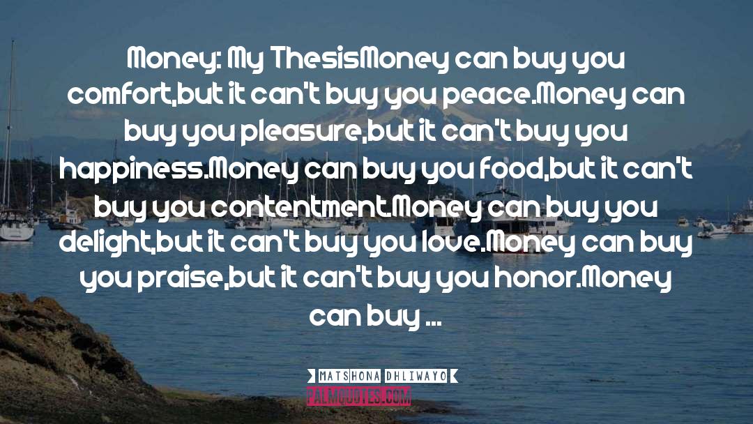 True Wealth quotes by Matshona Dhliwayo