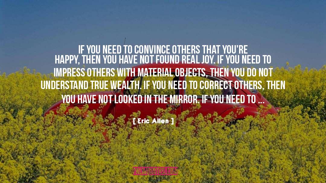 True Wealth quotes by Eric Allen