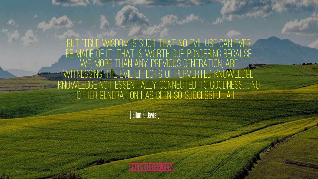 True Wisdom quotes by Ellen F. Davis