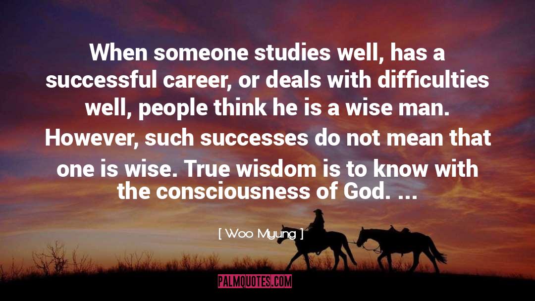 True Wisdom quotes by Woo Myung