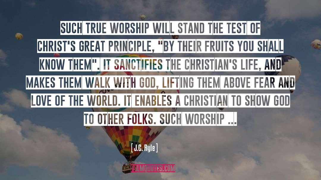 True Worship quotes by J.C. Ryle