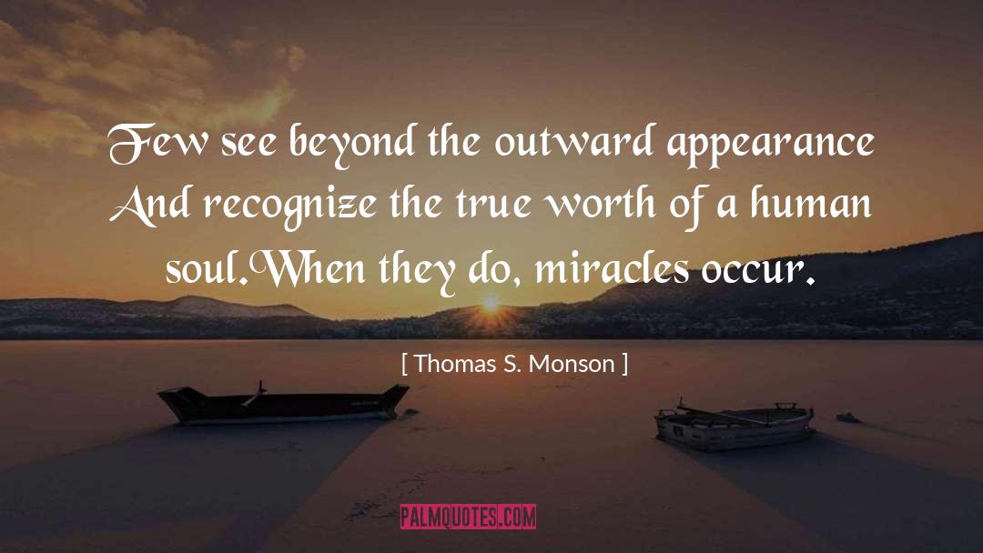 True Worth quotes by Thomas S. Monson