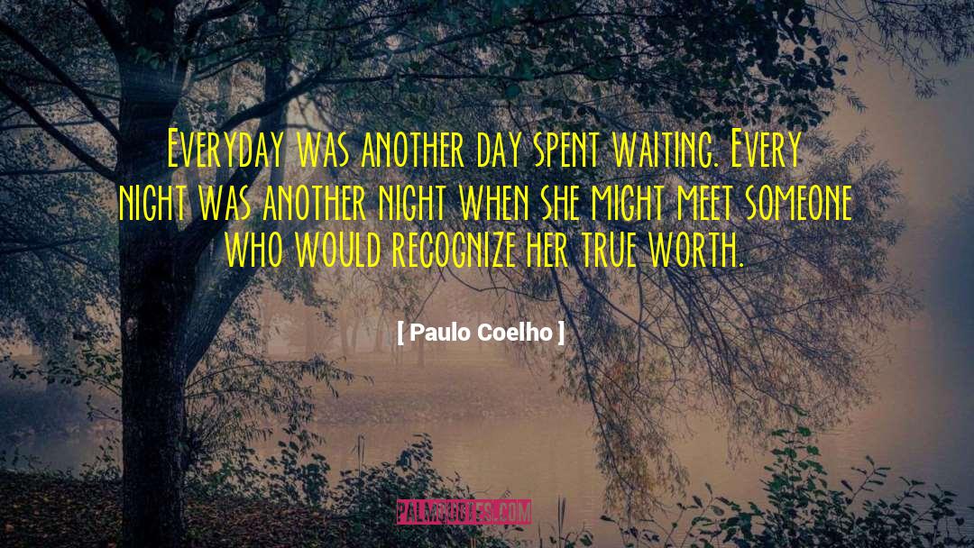 True Worth quotes by Paulo Coelho