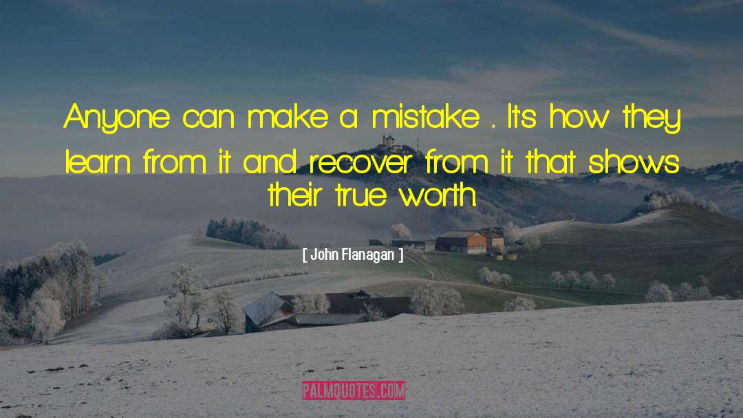 True Worth quotes by John Flanagan