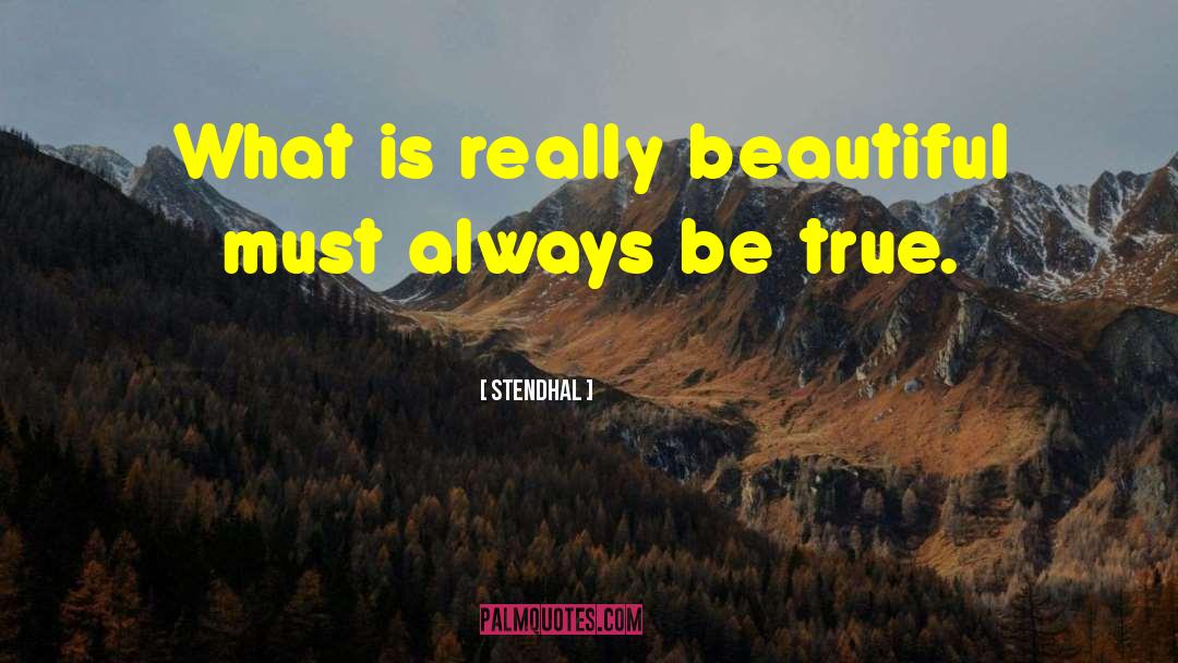 True Worth quotes by Stendhal