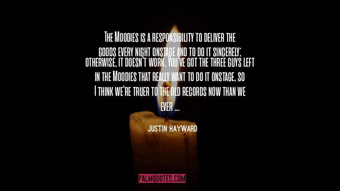 Truer quotes by Justin Hayward