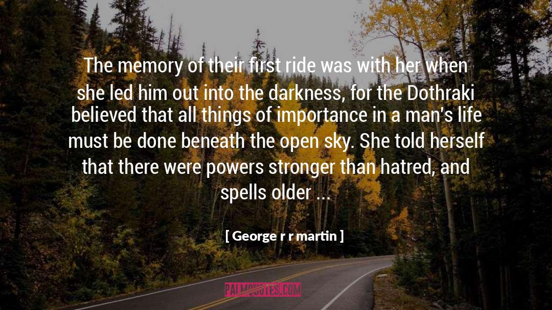 Truer quotes by George R R Martin