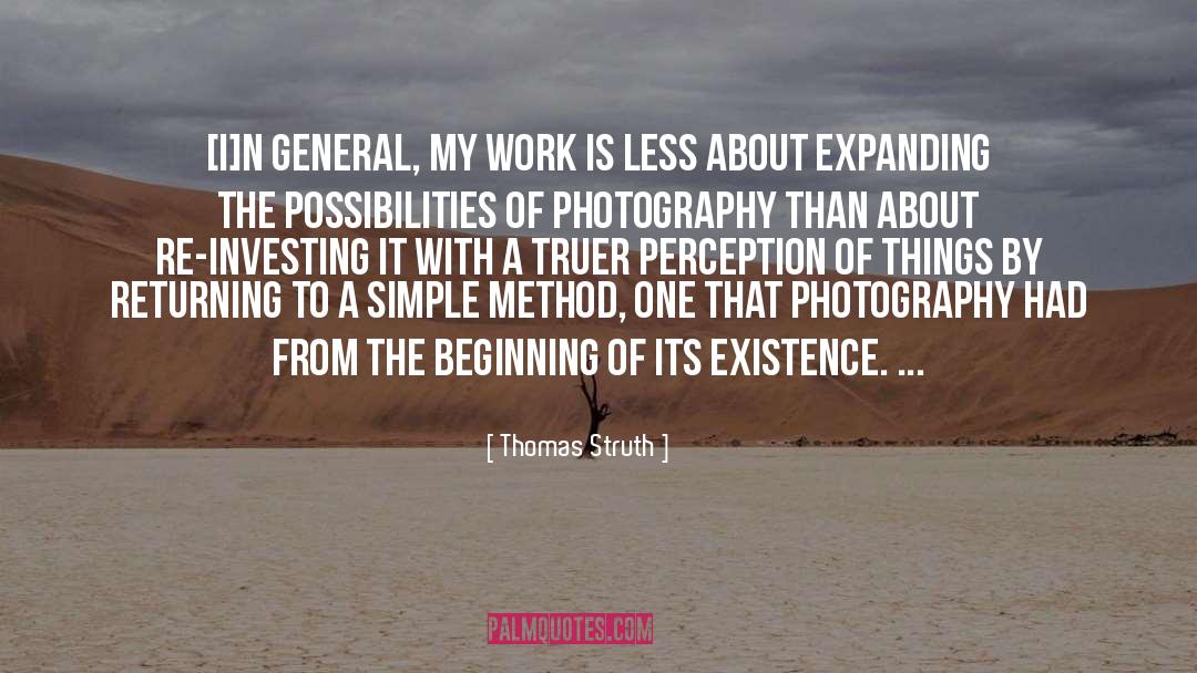 Truer quotes by Thomas Struth