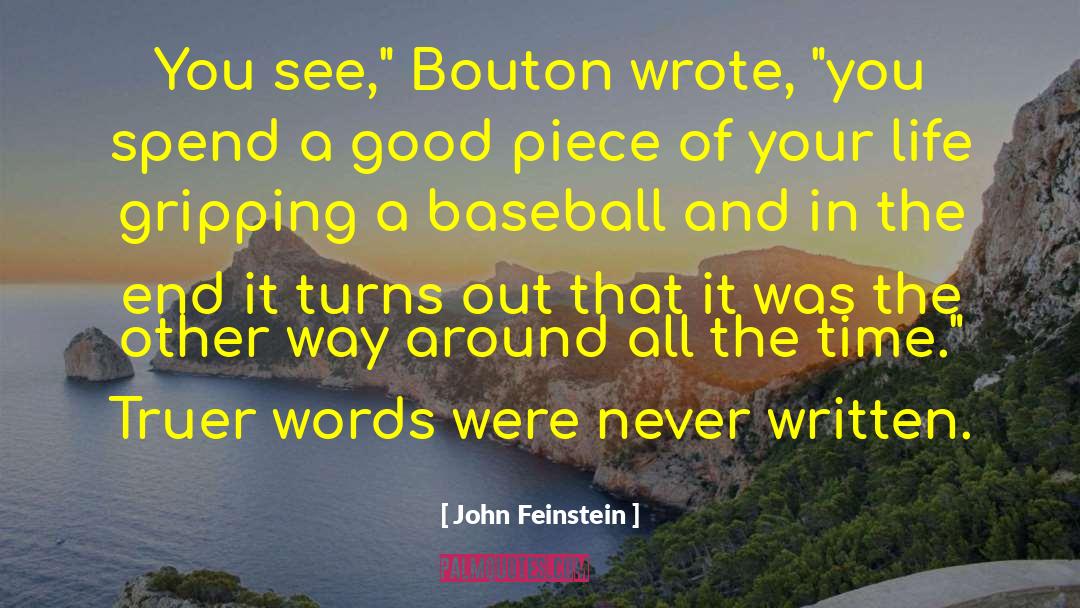 Truer Words quotes by John Feinstein