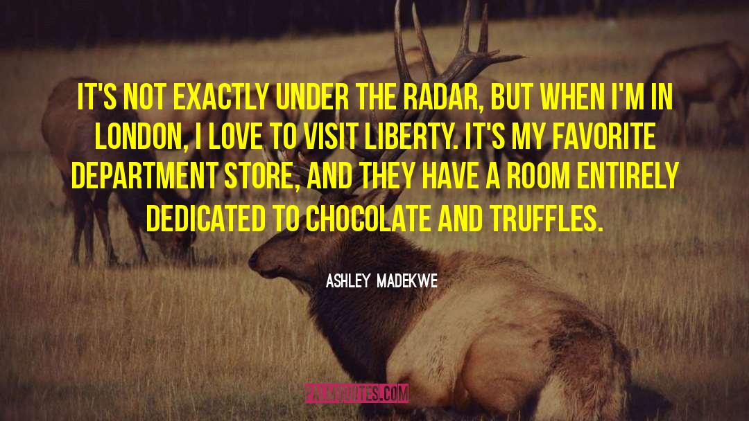 Truffles quotes by Ashley Madekwe