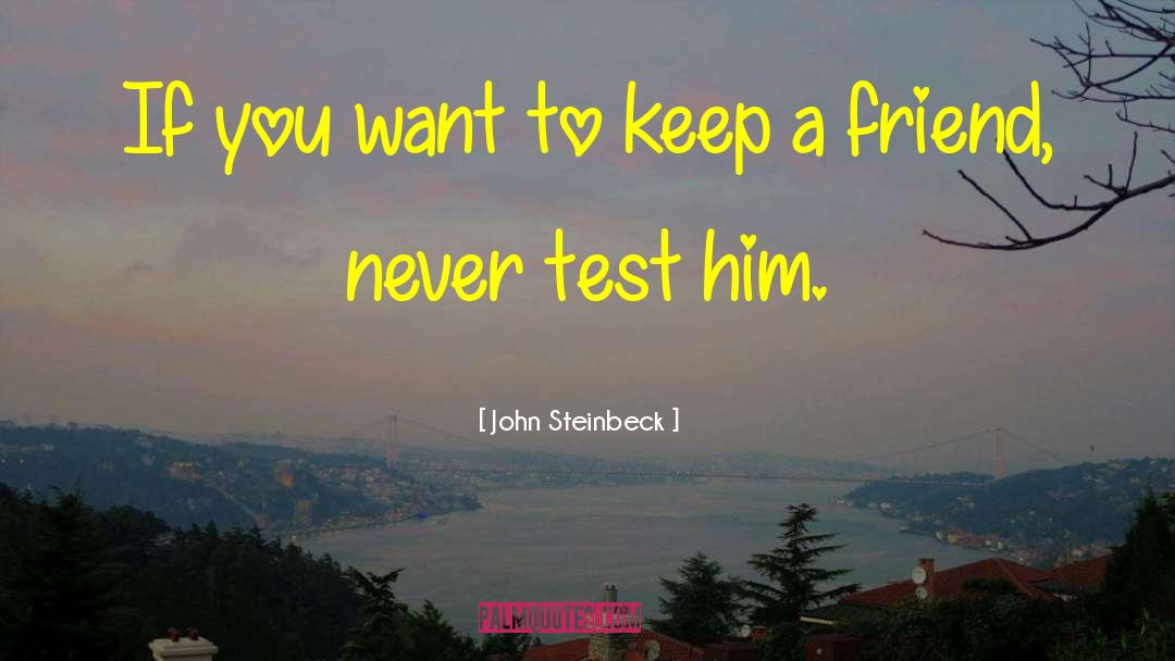 Truism quotes by John Steinbeck