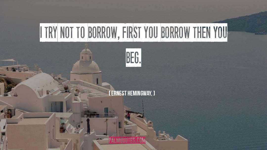 Truism quotes by Ernest Hemingway,