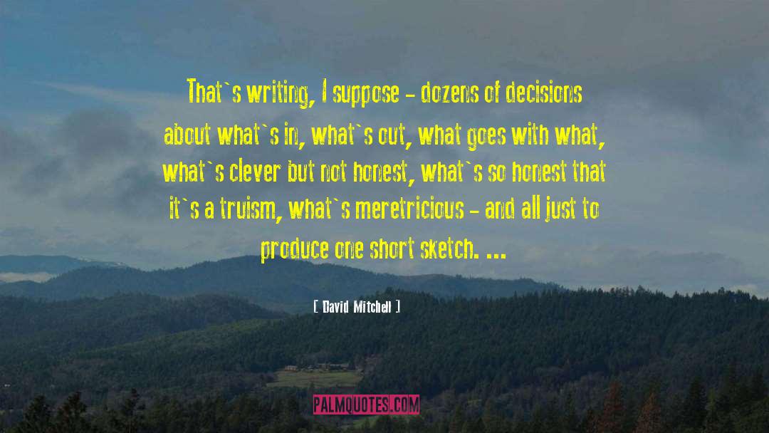 Truism quotes by David Mitchell