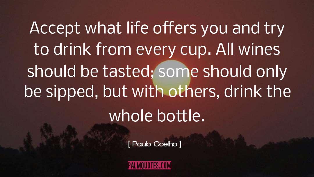 Truly Drink quotes by Paulo Coelho