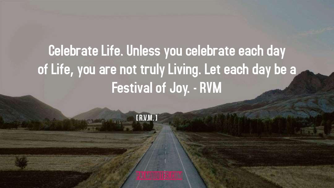 Truly Living quotes by R.v.m.