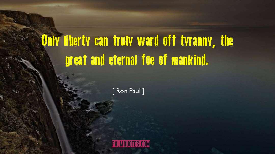 Truly Madly Yours quotes by Ron Paul