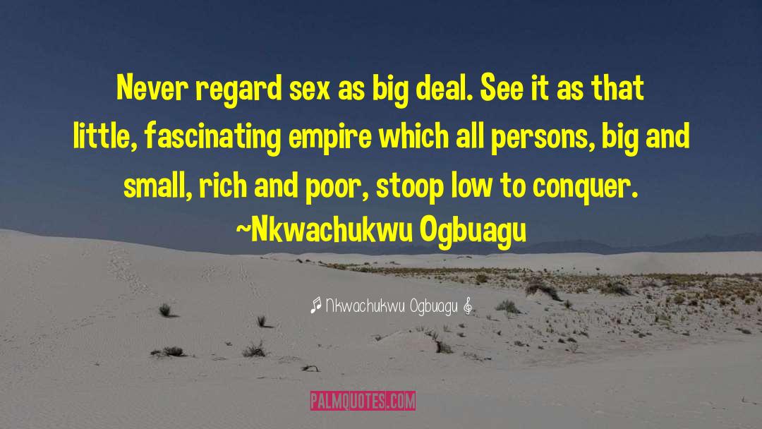 Truly Rich quotes by Nkwachukwu Ogbuagu