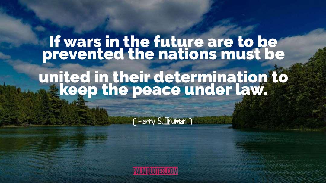 Truman Korean War quotes by Harry S. Truman