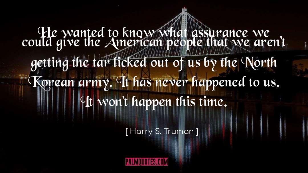 Truman Korean War quotes by Harry S. Truman