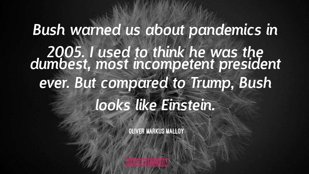 Trump Coronavirus quotes by Oliver Markus Malloy
