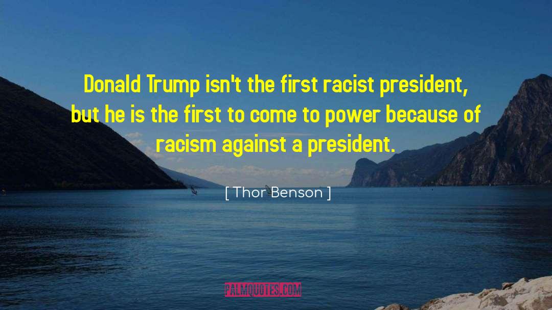 Trump Greatest President Ever quotes by Thor Benson