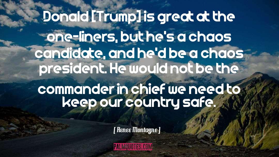 Trump Greatest President Ever quotes by Renee Montagne