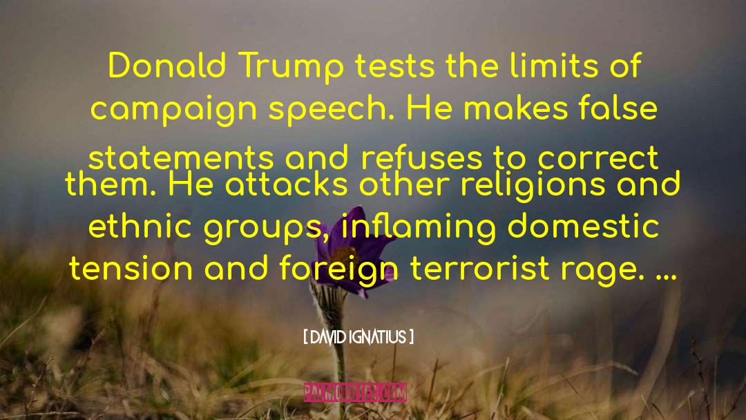 Trump Hypocritical quotes by David Ignatius
