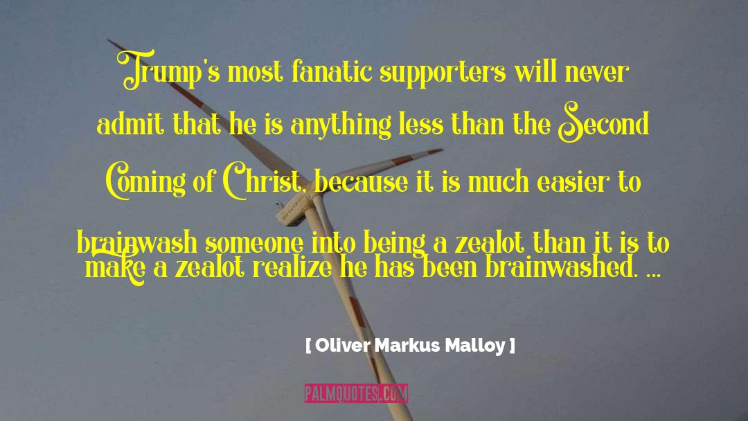 Trump Popularity Explained quotes by Oliver Markus Malloy