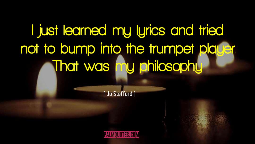 Trumpet quotes by Jo Stafford