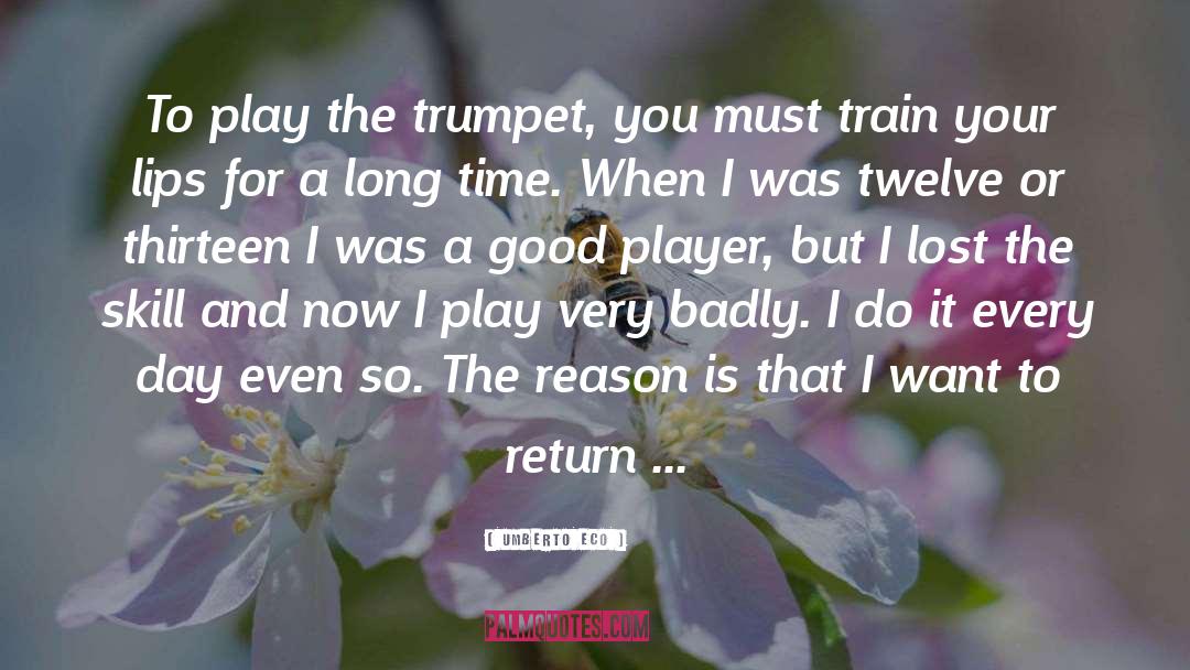 Trumpets quotes by Umberto Eco