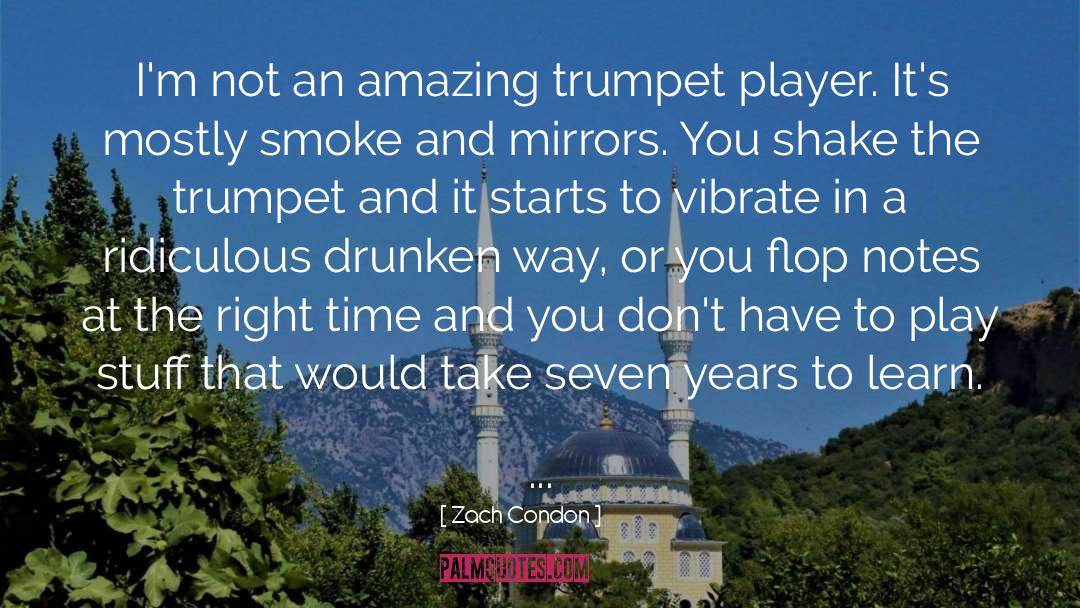 Trumpets quotes by Zach Condon