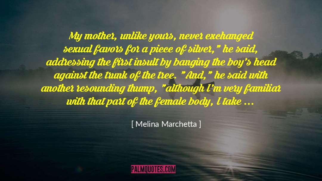 Trunk quotes by Melina Marchetta