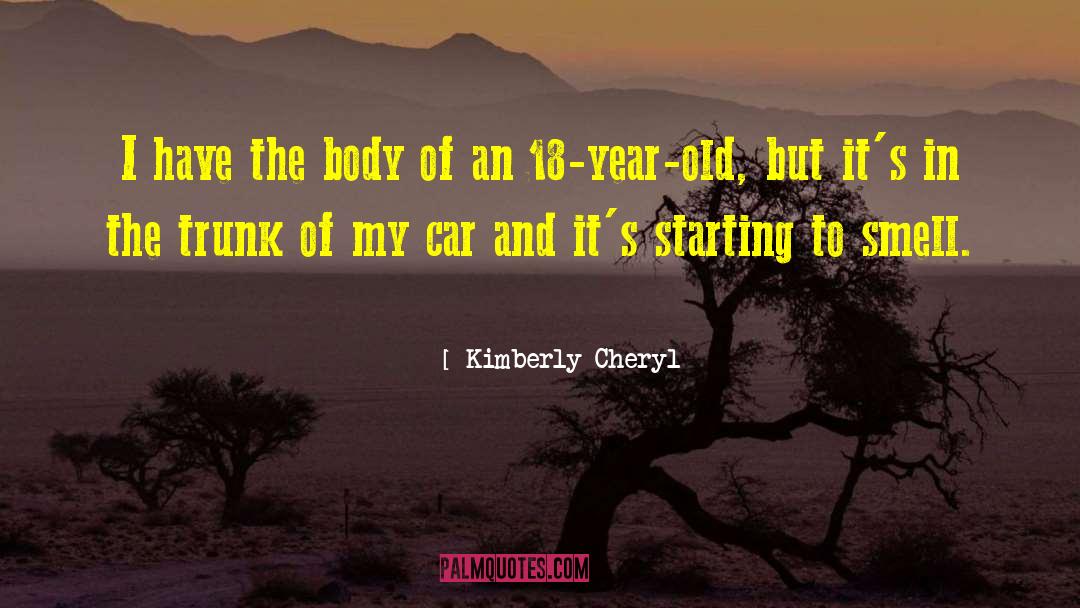 Trunk quotes by Kimberly Cheryl