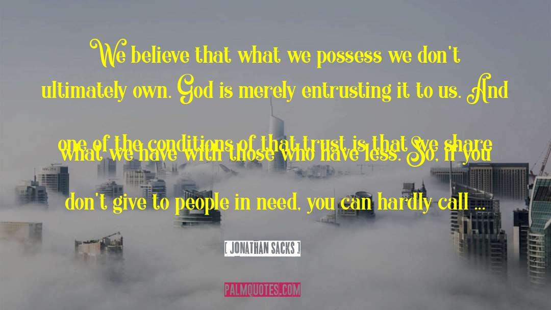 Trust Believe And Faith quotes by Jonathan Sacks