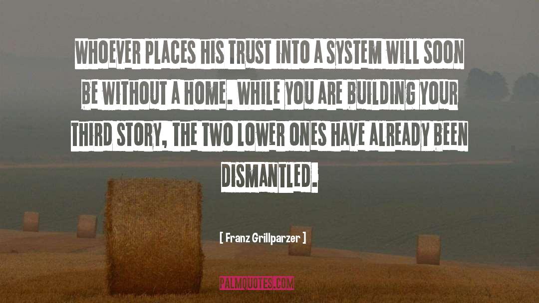 Trust Building quotes by Franz Grillparzer