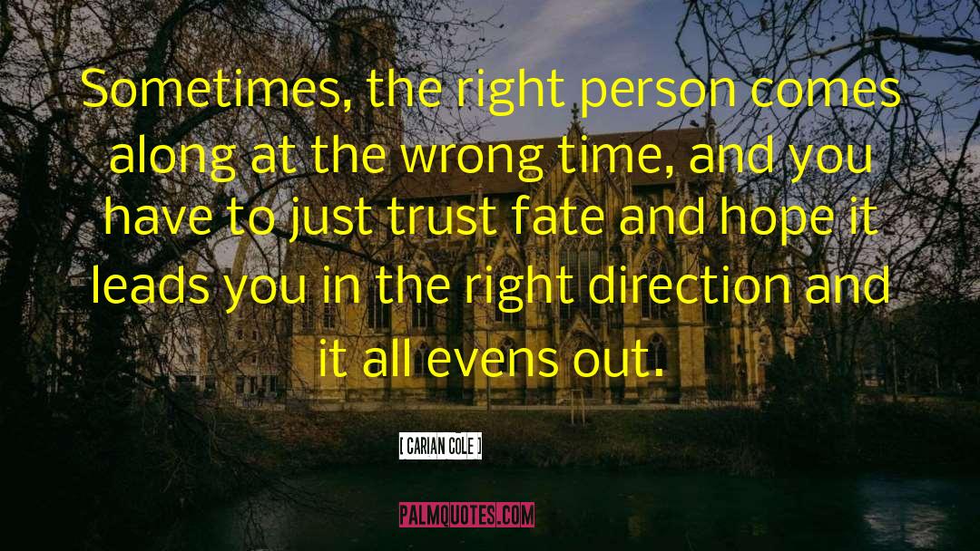 Trust Fate quotes by Carian Cole