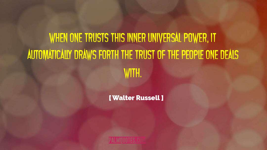 Trust Fate quotes by Walter Russell