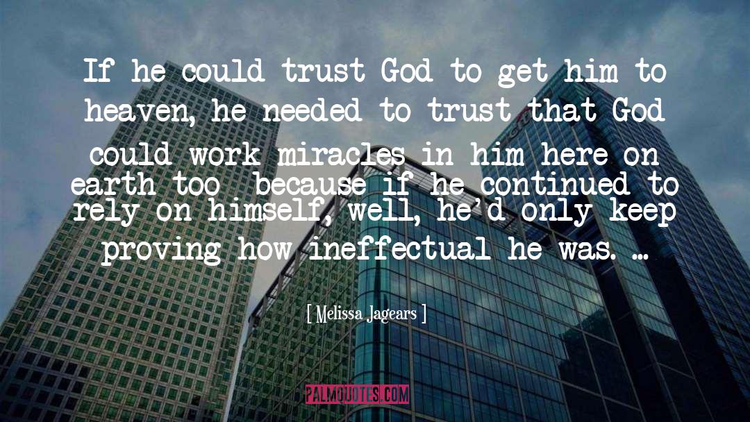 Trust God quotes by Melissa Jagears