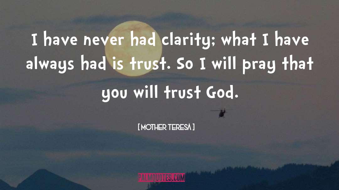 Trust God quotes by Mother Teresa