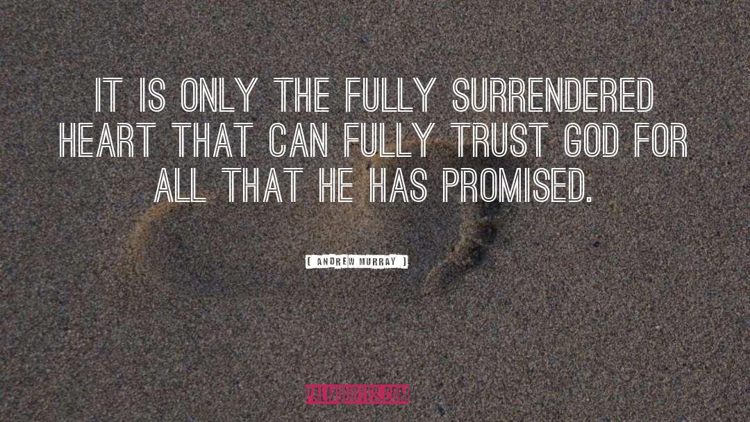 Trust God quotes by Andrew Murray