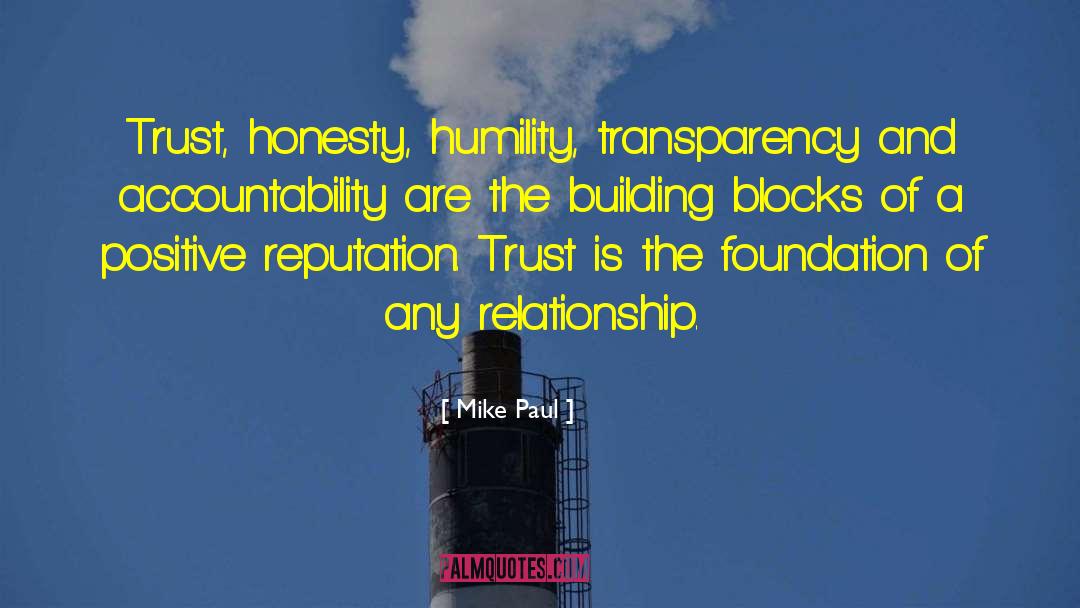 Trust Honesty quotes by Mike Paul