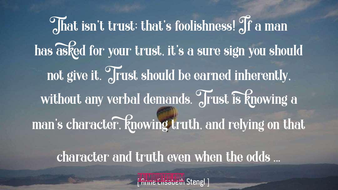 Trust In The Unknown quotes by Anne Elisabeth Stengl