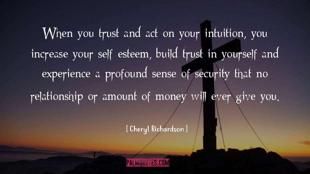 Trust In Yourself quotes by Cheryl Richardson