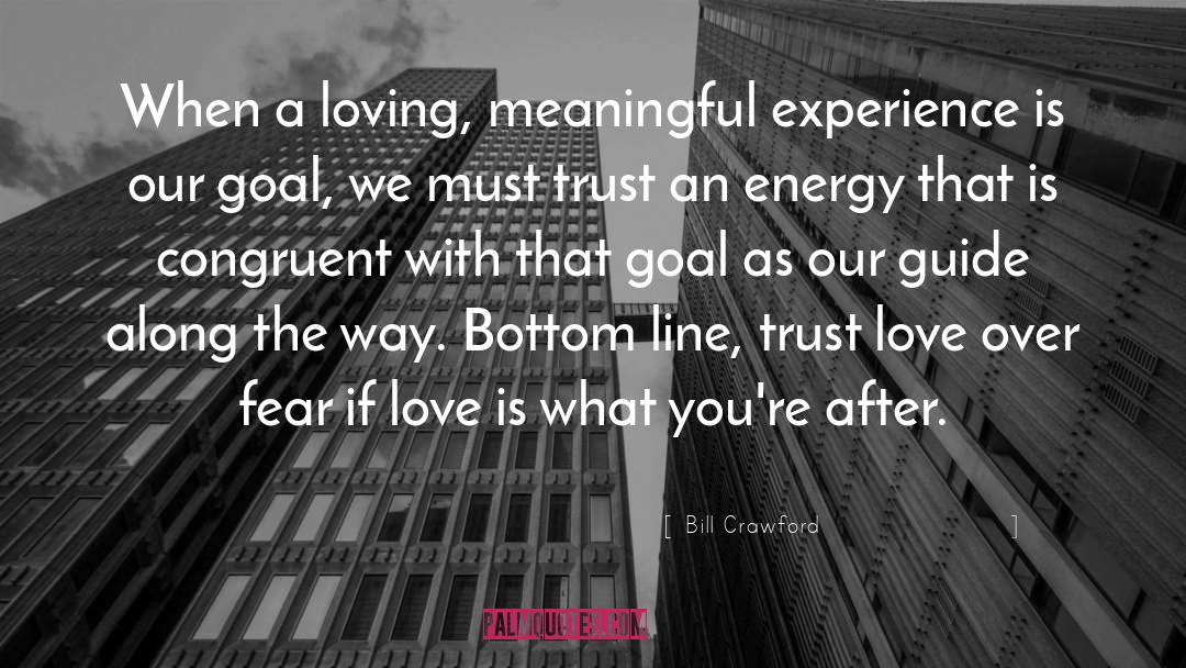 Trust Love quotes by Bill Crawford