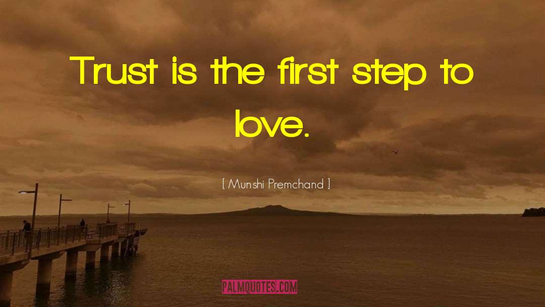 Trust Love quotes by Munshi Premchand